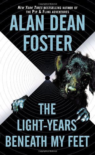 Cover for Alan Dean Foster · The Light-years Beneath My Feet (The Taken Trilogy) (Paperback Bog) (2006)