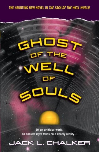 Ghost of the Well of Souls - Jack L. Chalker - Książki - Del Rey - 9780345490308 - 4 kwietnia 2000