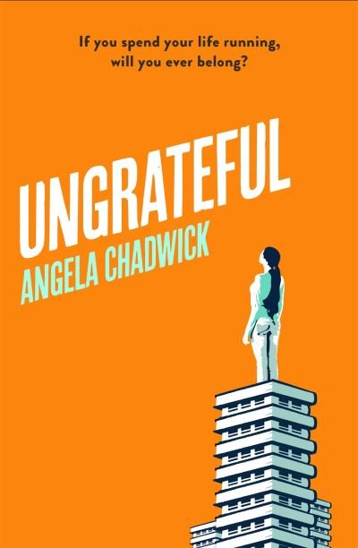 Cover for Angela Chadwick · Ungrateful: Utterly gripping and emotional fiction about love, loss and second chances (Hardcover Book) (2022)