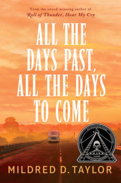 Cover for Mildred D. Taylor · All the Days Past, All the Days to Come (Gebundenes Buch) (2020)