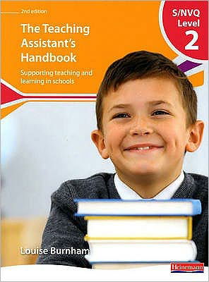 Cover for Louise Burnham · S/NVQ Level 2 Teaching Assistant's Handbook, - NVQ / SVQ Teaching Assistants: Supporting teaching and learning in schools (Paperback Book) (2008)