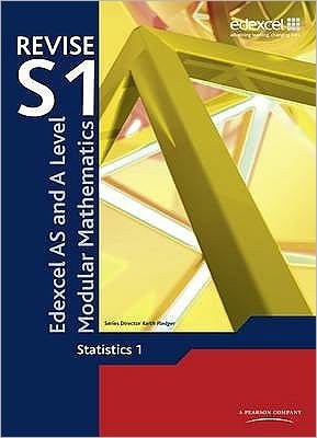 Cover for Keith Pledger · Revise Edexcel AS and A Level Modular Mathematics Statistics 1 - Edexcel GCE Modular Maths (Paperback Bog) (2012)