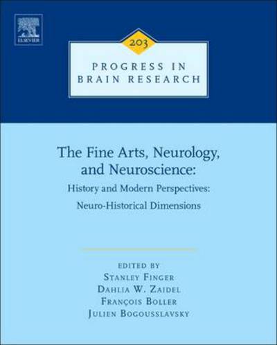 Cover for Stanley Finger · The Fine Arts, Neurology, and Neuroscience: Neuro-Historical Dimensions - Progress in Brain Research (Hardcover Book) (2013)