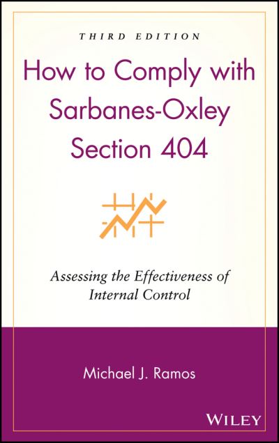 Cover for Michael J. Ramos · How to Comply with Sarbanes-Oxley Section 404: Assessing the Effectiveness of Internal Control (Hardcover Book) (2008)