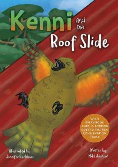 Cover for Mike Johnson · Kenni and the Roof Slide - Kenni and Kiri the Kea Books (Pocketbok) (2018)