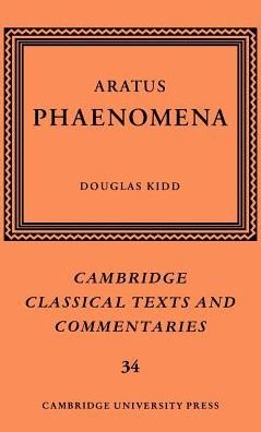 Cover for Aratus · Aratus: Phaenomena - Cambridge Classical Texts and Commentaries (Hardcover Book) (1997)