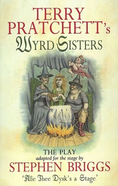 Cover for Stephen Briggs · Wyrd Sisters - Playtext (Paperback Book) (1996)