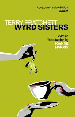 Cover for Terry Pratchett · Wyrd Sisters: Introduction by Joanne Harris - Discworld Novels (Taschenbuch) (2019)