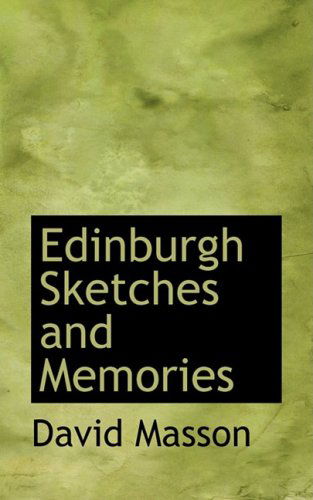 Cover for David Masson · Edinburgh Sketches and Memories (Paperback Book) (2008)