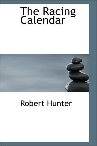 Cover for Robert Hunter · The Racing Calendar (Paperback Book) (2008)