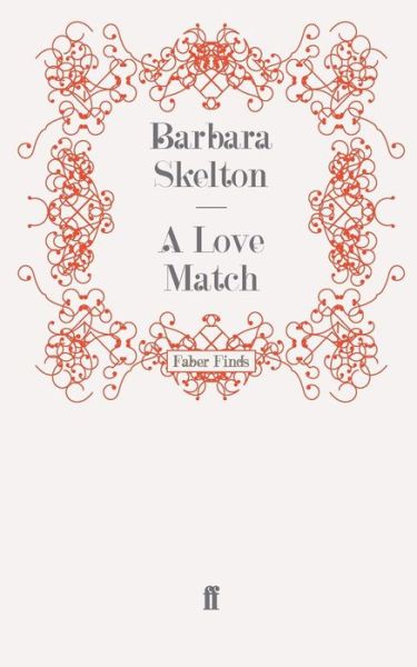 Cover for Barbara Skelton · A Love Match (Paperback Book) [Main edition] (2009)