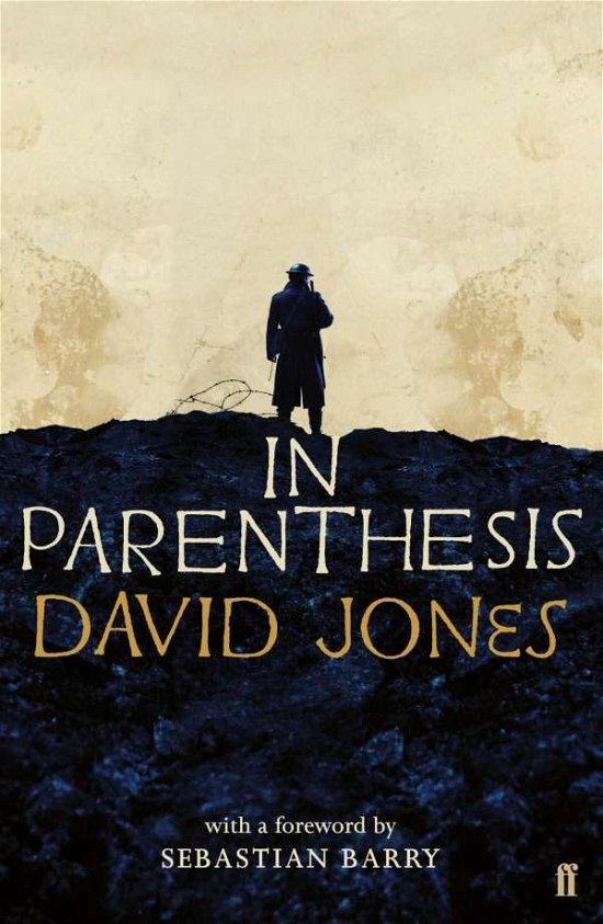 In Parenthesis - David Jones - Książki - Faber & Faber - 9780571347308 - 1 listopada 2018