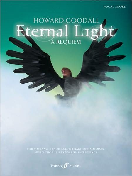 Cover for Howard Goodall · Eternal Light: A Requiem (Pocketbok) (2008)