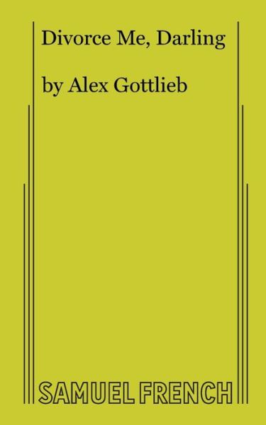 Cover for Alex Gottlieb · Divorce Me, Darling (Paperback Book) (2021)