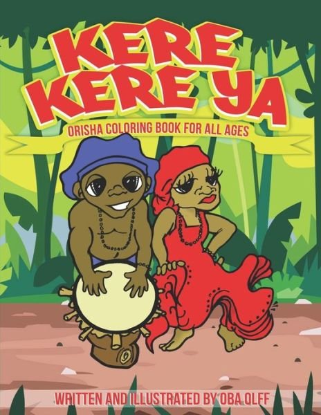 Cover for Oba Olff · Kere Kere Ya (Paperback Book) (2020)