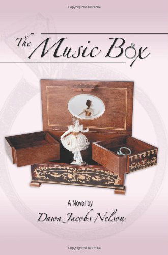 Cover for Dawn Nelson · The Music Box (Paperback Book) (2007)