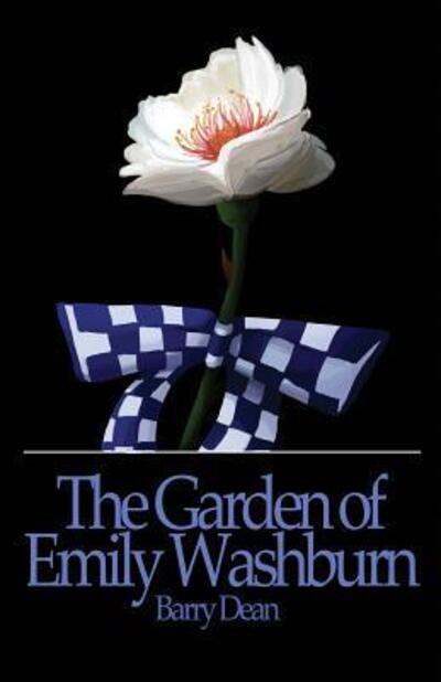 Cover for Barry Dean · The Garden of Emily Washburn (Paperback Book) (2017)