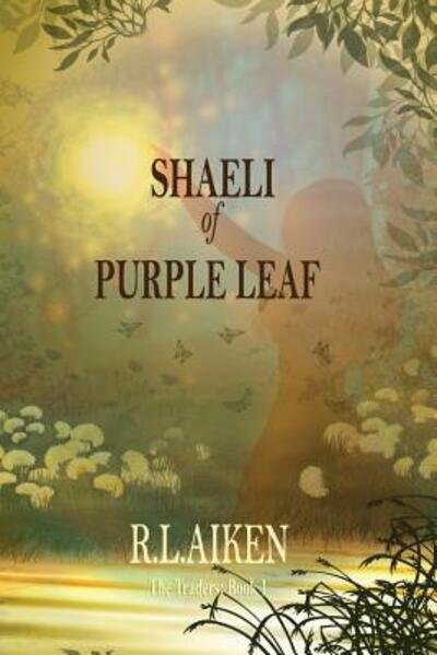 Cover for R L Aiken · Shaeli of Purple Leaf (Paperback Book) (2019)