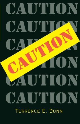 Cover for Terrence E. Dunn · Caution (Taschenbuch) [1st edition] (2000)