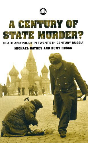 Cover for Michael Haynes · A Century of State Murder?: Death and Policy in Twentieth Century Russia (Paperback Book) (2003)