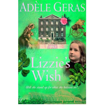 Cover for Adele Geras · Lizzie's Wish - Historical House (Paperback Book) (2004)