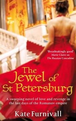 Cover for Kate Furnivall · The Jewel Of St Petersburg: 'Breathtakingly good' Marie Claire (Paperback Book) [1º edição] (2010)