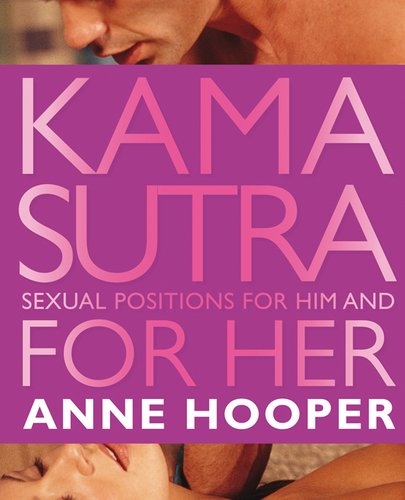 Cover for Anne Hooper · Kama Sutra For Her / For Him (Reversible Format) (Book) (2004)