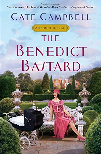 Cover for Cate Campbell · The Benedict Bastard - Benedict Hall Novel (Paperback Bog) (2014)