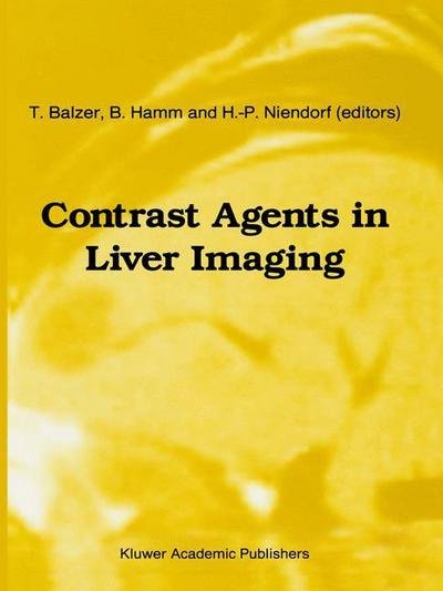 Cover for T Balzer · Contrast Agents in Liver Imaging - Series in Radiology (Hardcover bog) [1995 edition] (1995)