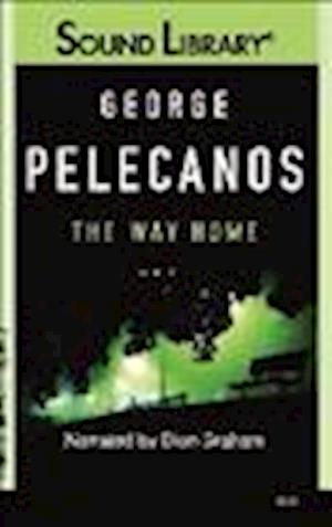 Cover for George Pelecanos · The Way Home (N/A) (2009)