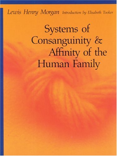 Cover for Lewis Henry Morgan · Systems of Consanguinity and Affinity of the Human Family (Paperback Book) (1997)