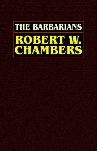 Cover for Robert W. Chambers · Barbarians (Paperback Book) (2003)