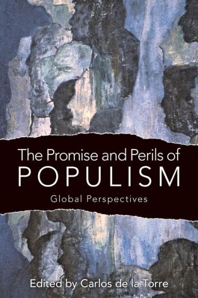 Cover for Carlos De La Torre · The Promise and Perils of Populism: Global Perspectives (Paperback Book) (2015)