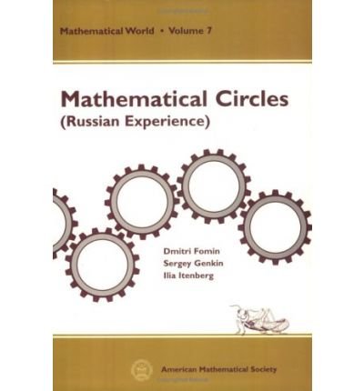 Cover for Dmitri Fomin · Mathematical Circles: (Russian Experience) - Mathematical World (Paperback Bog) [UK Ed. edition] (1996)