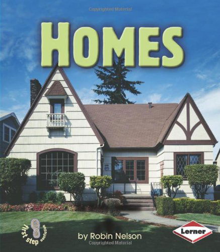 Cover for Robin Nelson · Homes (First Step Nonfiction: Basic Human Needs) (Paperback Book) (2004)