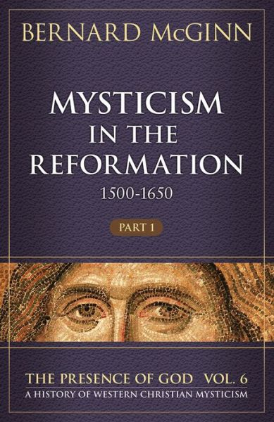 Cover for Bernard McGinn · Mysticism in the Reformation (1500-1650) (Hardcover Book) (2017)