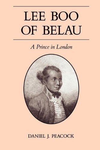 Cover for Daniel Peacock · Lee Boo of Belau: a Prince in London (South Seas Book) (Paperback Book) (2007)