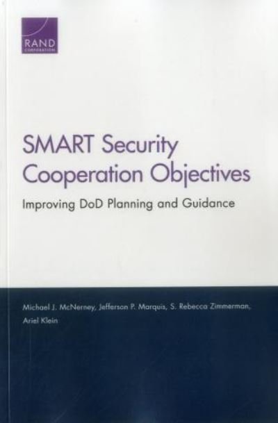 Cover for Michael J. McNerney · Smart Security Cooperation Objectives: Improving DOD Planning and Guidance (Taschenbuch) (2016)