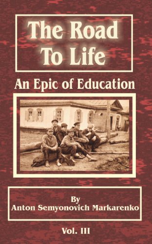 Cover for Anton Semenovich Makarenko · The Road to Life: An Epic of Education (Paperback Book) (2001)