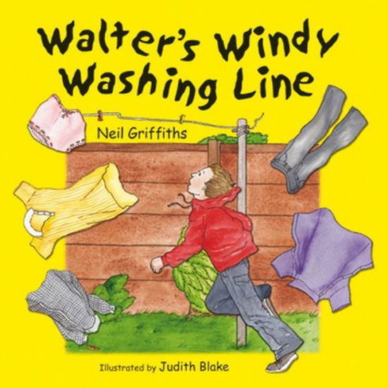 Walter's Windy Washing Line - Neil Griffiths - Książki - Corner To Learn Ltd - 9780954535308 - 1 czerwca 2007