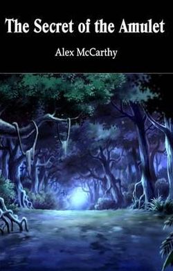 Cover for Alex McCarthy · Elements: The Secret of the Amulet (Paperback Book) (2010)