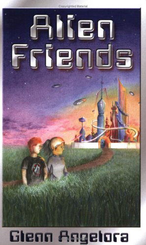 Cover for Glenn Angelora · Alien Friends (Paperback Book) (2005)