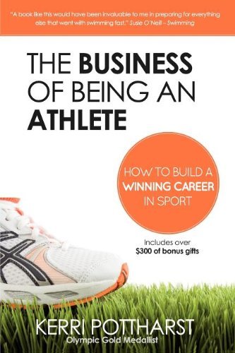 Cover for Kerri Pottharst · The Business of Being an Athlete (Paperback Book) (2011)