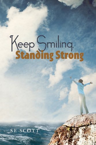 Cover for Se Scott · Keep Smiling, Standing Strong (Paperback Bog) (2012)