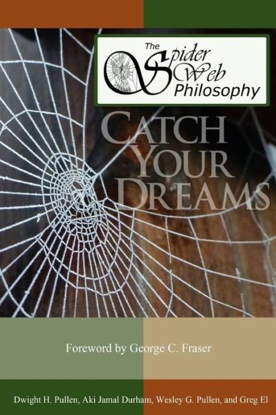 Cover for Aki Jamal Durham · The Spider Web Philosophy: Catch Your Dream (Pocketbok) (2015)