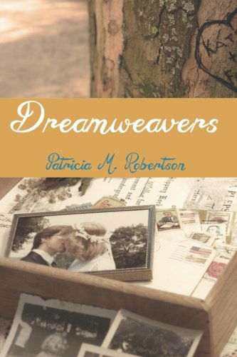 Cover for Patricia M Robertson · Dreamweavers (Paperback Book) (2014)