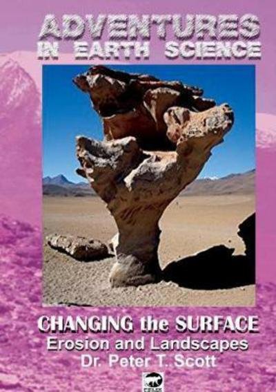 Cover for Dr Peter T Scott · Changing the Surface (Taschenbuch) (2017)