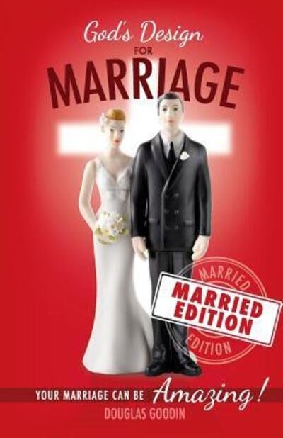 Douglas Goodin · God's Design for Marriage (Pocketbok) [Married edition] (2017)