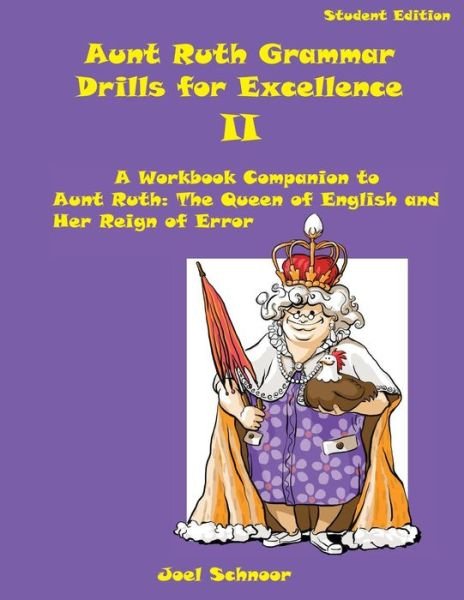 Cover for Joel F Schnoor · Aunt Ruth Grammar Drills for Excellence II (Paperback Book) (2018)