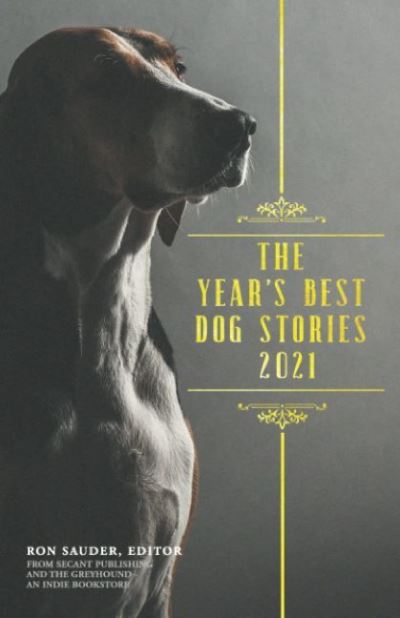 Cover for Ron Sauder · The Year's Best Dog Stories 2021 (Gebundenes Buch) (2021)